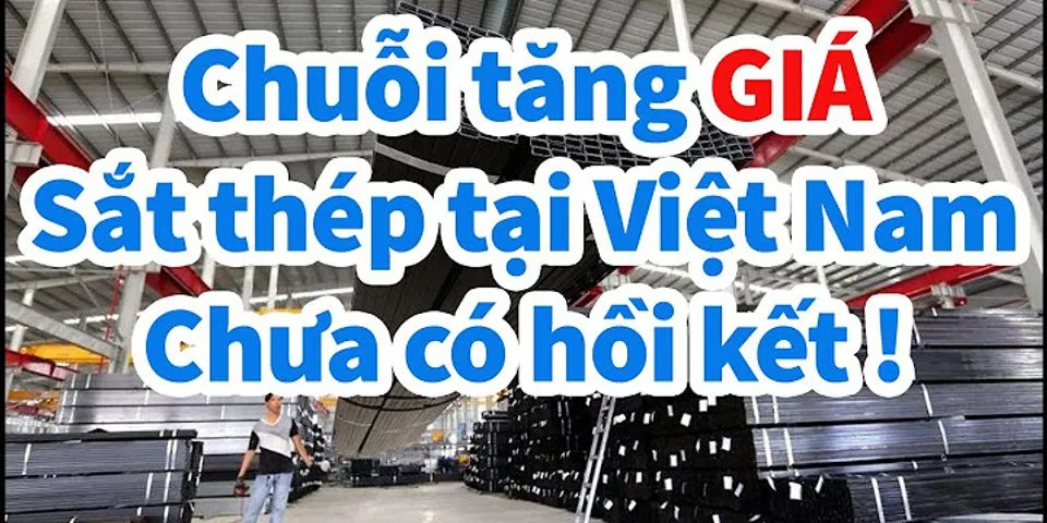 Thị trường sắt thép phế liệu Việt Nam
