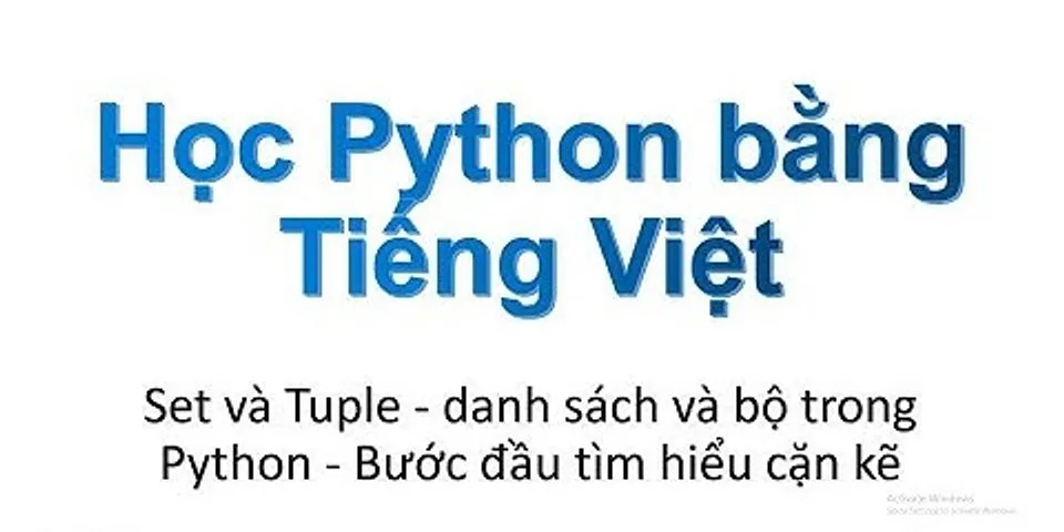 Trong Python đầu là điểm khác biệt giữa tuple và list