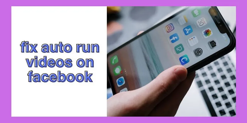 Turn off video autoplay Facebook Android 2021