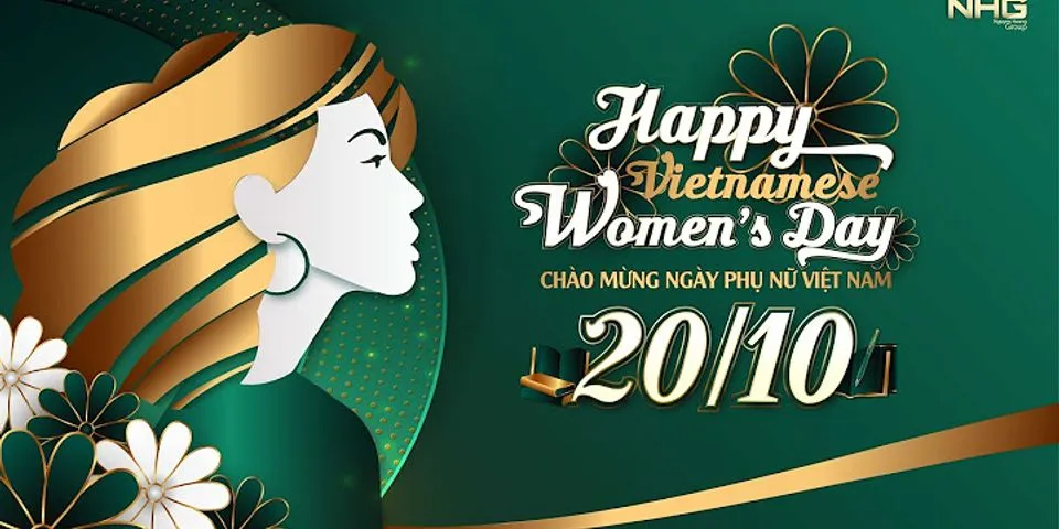 Việt đoạn văn ngắn về người phụ nữ Việt Nam