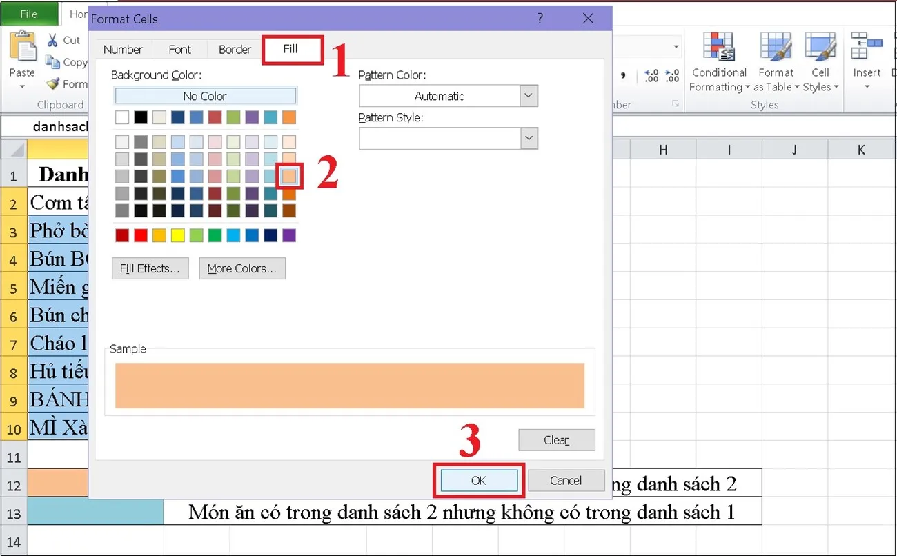 Hộp thoại Format Cells xuất hiện, bạn chọn Fill và chọn màu đánh dấu món ăn không có trong danhsach2 theo yêu cầu  Nhấn OK.