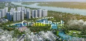 Tiến độ Vinhome Grand Park cập nhật mới nhất 2021