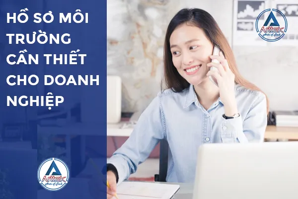 Hồ sơ môi trường cần thiết cho doanh nghiệp