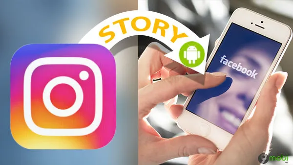 cach chia se tu dong instagram story len facebook tren android