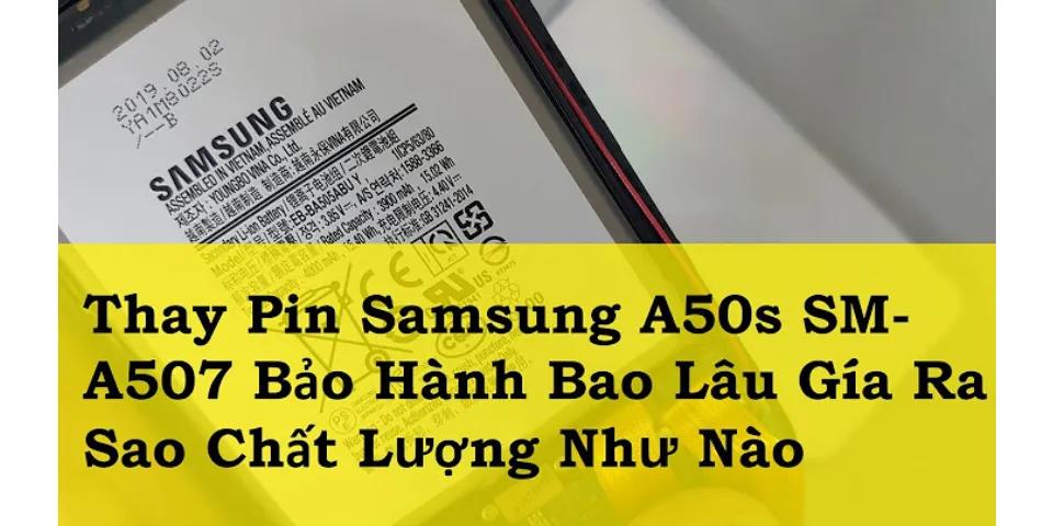 Thay pin Samsung A50s giá bao nhiêu