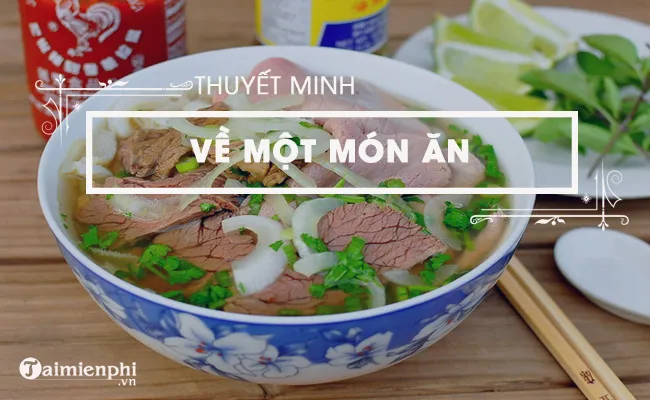 thuyet minh ve mot mon an