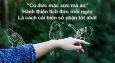 Những cách tích đức cải tạo vận mệnh mà ai cũng làm được