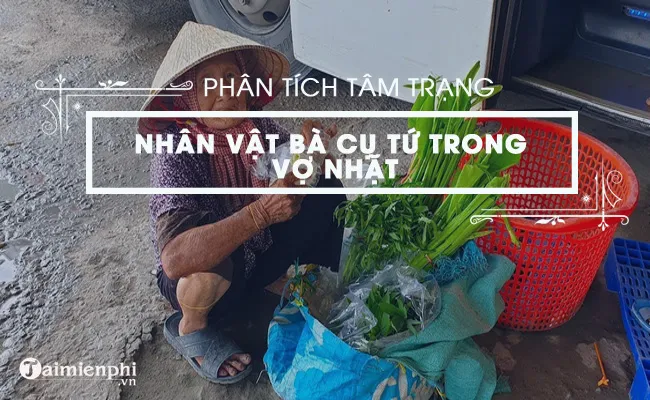 bai van phan tich nhan vat ba cu tu