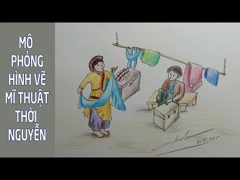 Vẽ tranh mĩ thuật thời Nguyễn / H2T ART DRAWING